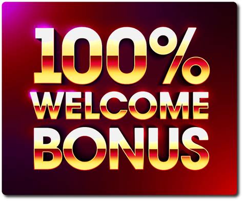 Welcome bonus 